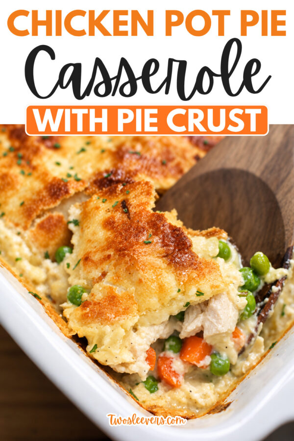 Chicken Pot Pie Casserole Pin with text overlay