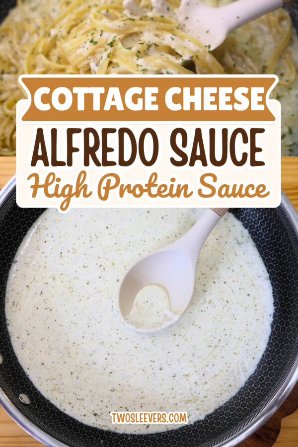 Cottage Cheese Alfredo Sauce Pin with text overlay