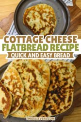 Cottage Cheese Flatbread Pin with text overlay