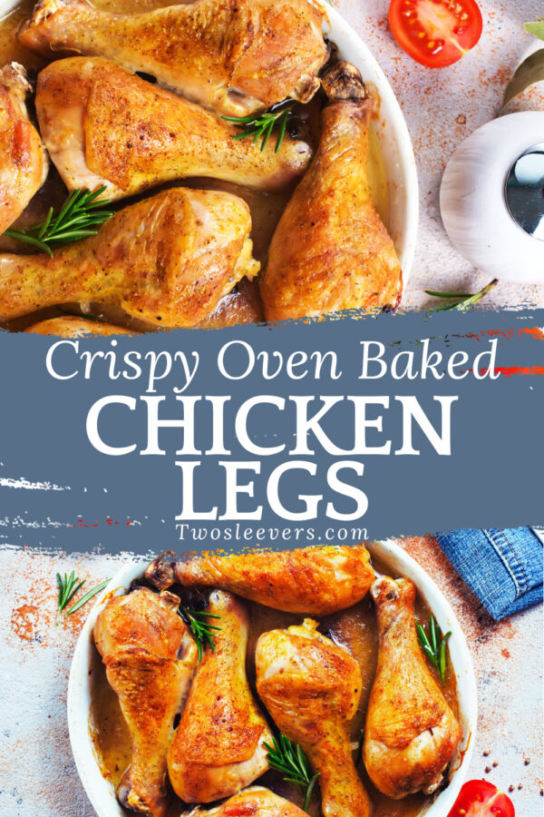 Crispy Oven Baked Chicken Legs Pin with text overlay