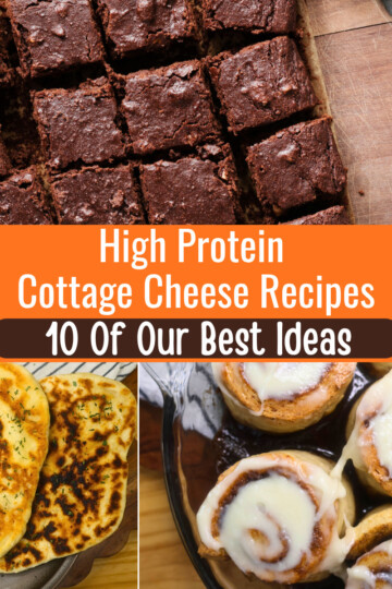 Multipart recipe image grid with text overlay reading "High Protein Cottage Cheese Recipes"