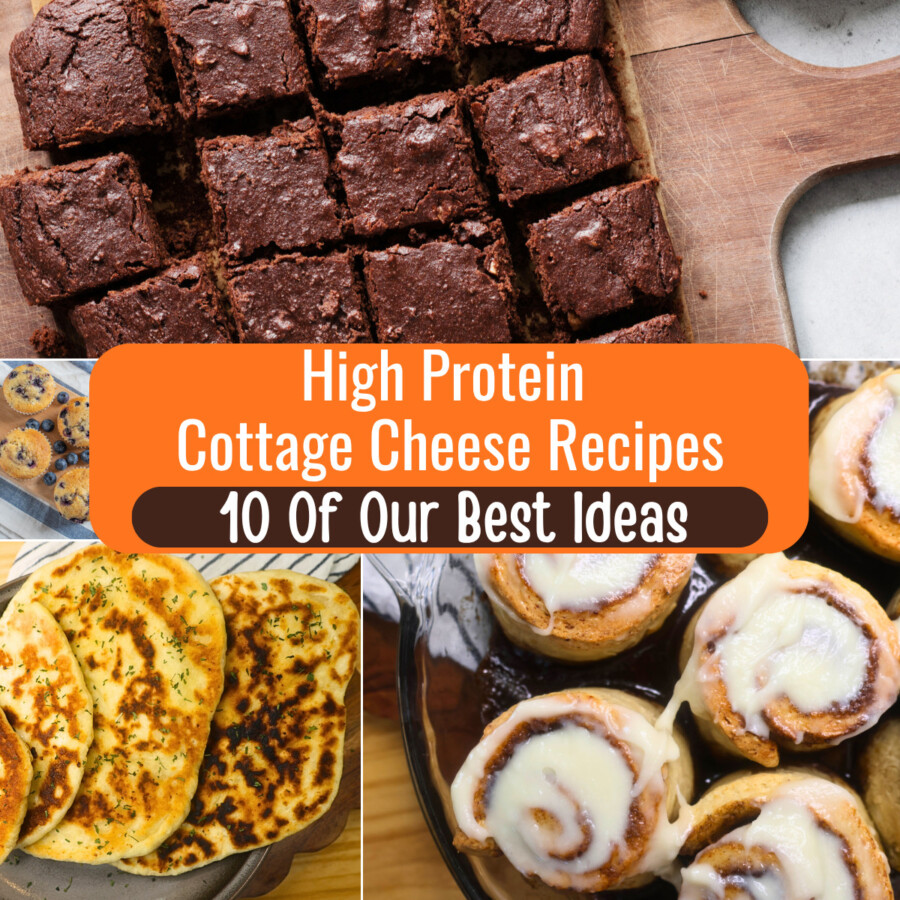 Multipart recipe image grid with text overlay reading "High Protein Cottage Cheese Recipes"