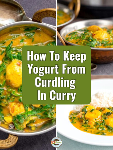 Three part grid of Chicken Saag with text overlay reading "how to keep yogurt from curdling in curry"