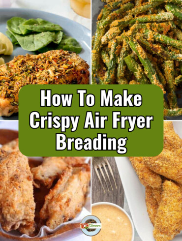 Four part grid four crispy air fryer recipes with text overlay reading" How To Make Crispy Air Fryer Breading"