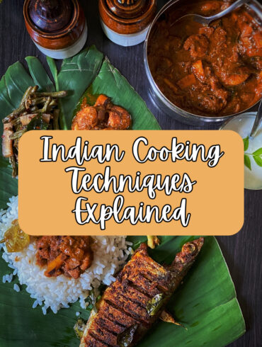 Image of an Indian meal with text overlay reading "Indian Cooking Techniques Explained"