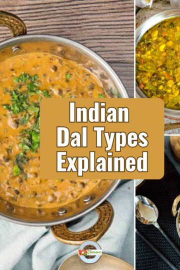 3 part grid of pictures of Dal with the text overlay reading "Indian Dal Types Explained"