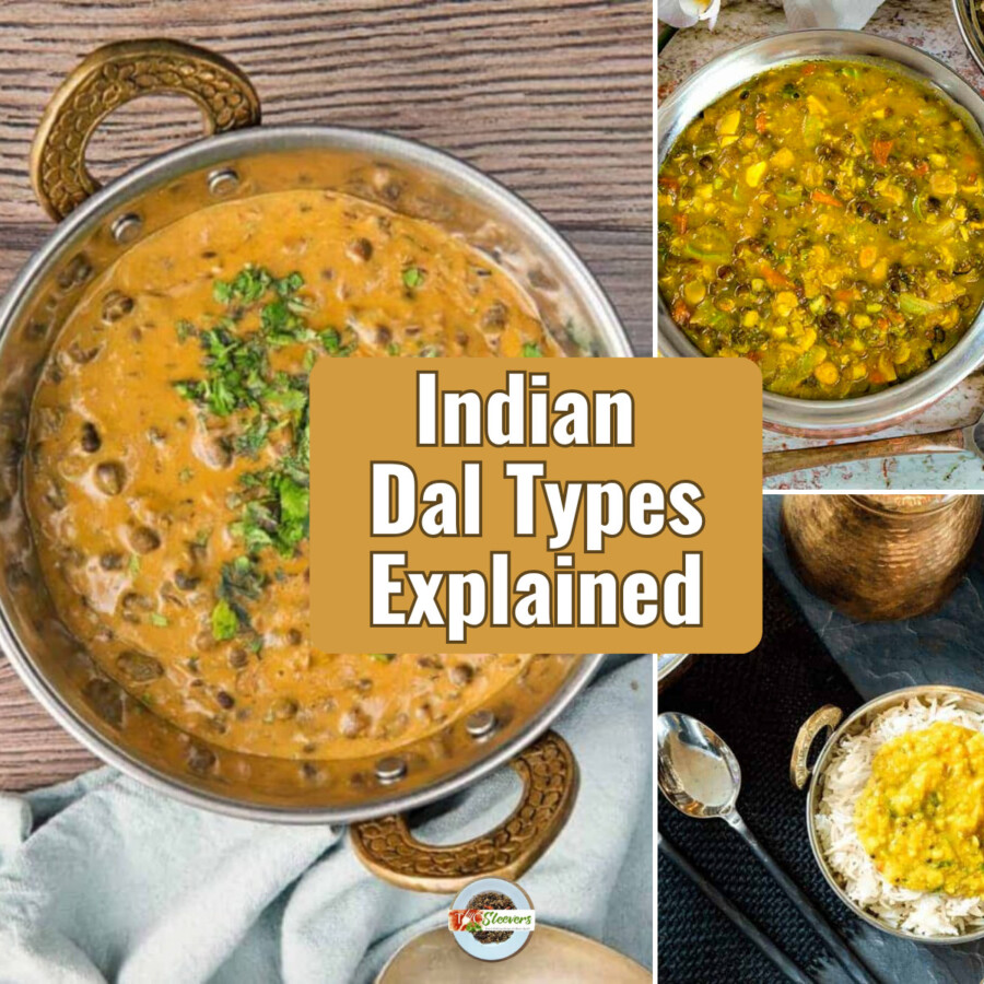 3 part grid of pictures of Dal with the text overlay reading "Indian Dal Types Explained"