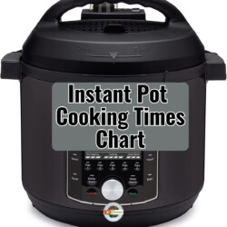 Instant pot with text overlay reading "Instant Pot Cooking Times Chart"