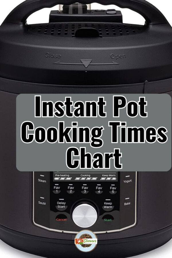 Instant pot with text overlay reading "Instant Pot Cooking Times Chart"