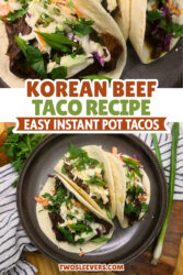 Instant Pot Korean Beef Tacos Pin with text overlay