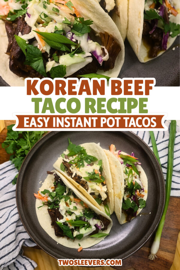 Instant Pot Korean Beef Tacos Pin with text overlay