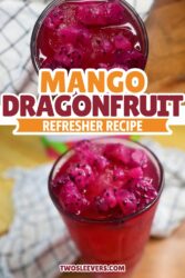 Mango Dragonfruit Refresher Pin with text overlay