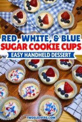 Red, White, and Blue Sugar Cookie Cups Pin with text overlay