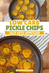 Low Carb Pickle Chips Pin with text overlay